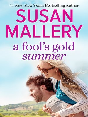 cover image of A Fool's Gold Summer / Sister of the Bride / Almost Summer